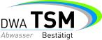 DWA TSM Bestätigt - Technisches Sicherheitsmanagement - Zur Deutsche Vereinigung für Wasserwirtschaft, Abwasser und Abfall e. V.